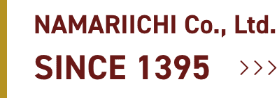 NAMARIICHI Co., Ltd. SINCE 1395